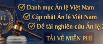 [Ebook miễn phí] Án lệ Việt Nam & Đề tài nghiên cứu Án lệ (2007)
