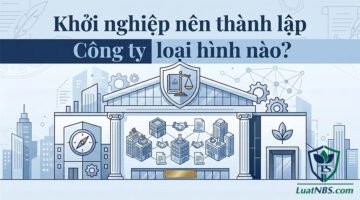 khoi nghiep nen thanh lap cong ty nao