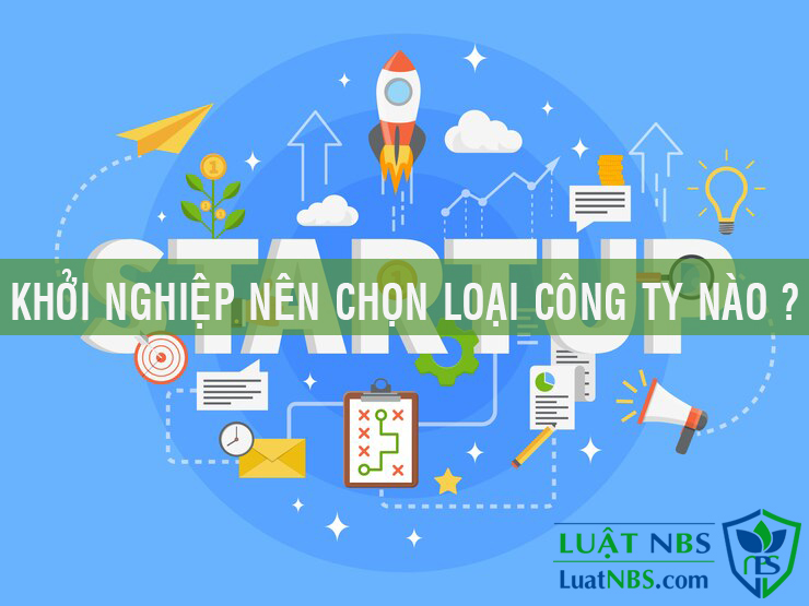 khoi nghiep nen thanh lap cong ty nao
